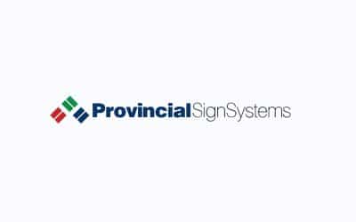 Enseignes Pattison Sign Group fait l’acquisition de Provincial Sign Systems pour accroître davantage sa part de marché au Canada.